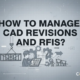 Manage CAD Revisions and RFIs