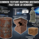Common Texture Mapping Mistakes That Ruin 3D Renders